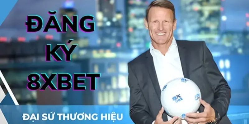 Chuẩn bị trước khi đăng ký 8xbet